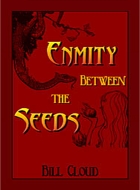 Enmity Between the Seeds