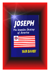 Yair Davidi: Joseph - The Israelite Destiny of America