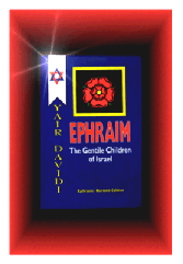 Yair Davidi: Ephraim - The Gentile Children of Israel