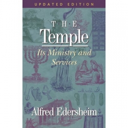 The Temple: Its Ministry and Services (UPDATED)