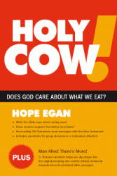 Holy Cow! Does God Care About What We Eat?