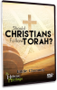 Should Christians Follow Torah? - DVD